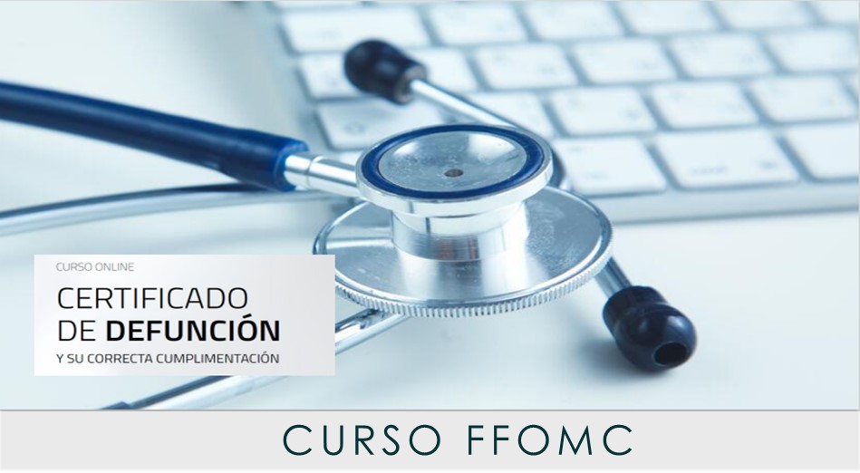 Curso FFOMC – Certificado médico de defunción y su correcta cumplimentación 2
